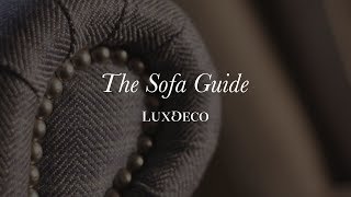 The Sofa Guide How Our Luxury Sofas Are Made  LuxDeco [upl. by Ward]