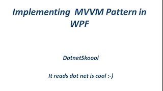 WPF MVVM Implementation [upl. by Aronoel]