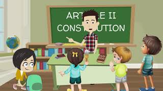 The Constitution for Kids  The Executive Branch Article 2 [upl. by Esyned]