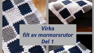 VIRKA Filt av mormorsrutor del 1  CROCHET Granny square blanket part 1 [upl. by Dionisio748]