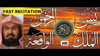 Surah Yasin  Surah Rahman  Surah Waqiah  Surah Mulk  By Sheikh AbdurRahman AsSudais HD [upl. by Lebasiram996]