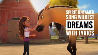 SPIRIT UNTAMED SONG WILDEST DREAM SONG LYRICS [upl. by Kariotta]