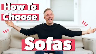 How to Choose a Sofa [upl. by Berti]