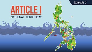 Gen Info  Article 1 The National Territory of the Philippines [upl. by Kcirdderf391]