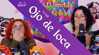 T2 E48  Ojo de loca [upl. by Drannek]