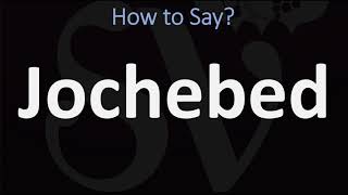 How to Pronounce Jochebed CORRECTLY [upl. by Parthena651]