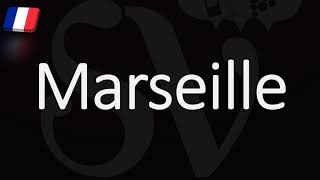 How to Pronounce Marseille French Pronunciation Native Speaker [upl. by Edras465]