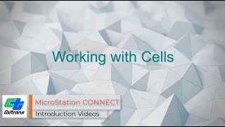 15  MicroStation CONNECT Working with Cells [upl. by Analle]