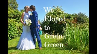 Eloping to Gretna Green  Our Wedding Video Greens at Gretna Water Gardens [upl. by Gitt256]