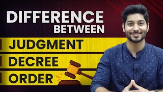 Difference between Judgment Decree and Order  Civil Procedure Code [upl. by Reese229]