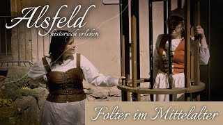 Alsfeld historisch erleben Folter im Mittelalter [upl. by Hayward]