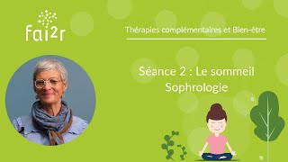 Séance n°2  Le sommeil  Séances de Sophrologie [upl. by Edivad596]