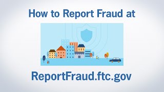 How to Report Fraud at ReportFraudftcgov  Federal Trade Commission [upl. by Anilorak]