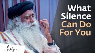 The Importance of Silence  Sadhguru [upl. by Karolyn]