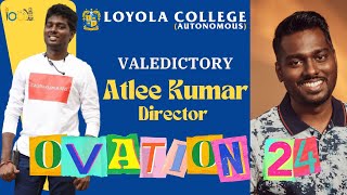 LOYOLA COLLEGE  OVATIONS 24  VALEDICTORY [upl. by Aninay]