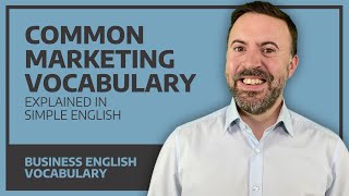 Common Marketing Vocabulary Explained In Simple English [upl. by Ahsrav807]