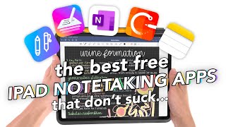 The BEST FREE iPad Note Taking Apps that dont suck [upl. by Aietal]