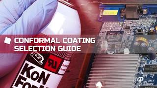 How To Select A Conformal Coating [upl. by Attaymik533]