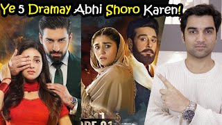 5 New Pakistani Dramas To Start Right Now In 2024  MR NOMAN ALEEM  HAR PAL GEO  ARY DIGITAL [upl. by Tingley]