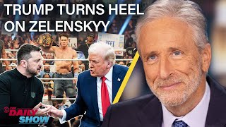 Jon Stewart on Trump’s Heel Turn on Zelenskyy In Favor of Putin’s New World Order  The Daily Show [upl. by Elleral]