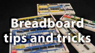 Breadboarding tips [upl. by Sirrah187]