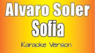 Alvaro Soler  Sofia Karaoke Version [upl. by Rothmuller]