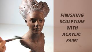 Finishing sculpture with acrylic paint Tutorial showing technique [upl. by Aderf]