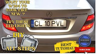 DIY Mercedes W204 LED Licence Plate Lights Replacement Easy Fast [upl. by Nisior217]