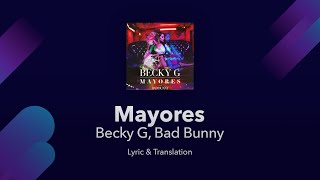 Becky G Bad Bunny  Mayores Lyrics English and Spanish  Translation  Subtitles [upl. by Radborne613]