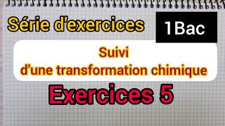 suivi dune transformation chimique  serie dexercices ex 6  1Bac الأولى بكالوريا [upl. by Lala]