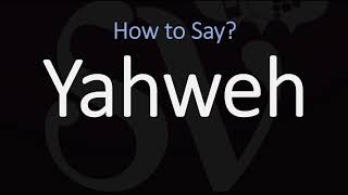 How to Pronounce Yahweh CORRECTLY [upl. by Estrella]