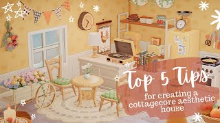 Top 5 Tips for Creating a Cottagecore Aesthetic House in Animal Crossing New Horizons [upl. by Bergh]