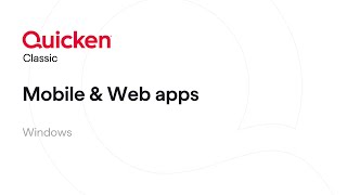 Quicken Classic for Windows Mobile and Web Apps [upl. by Carin]