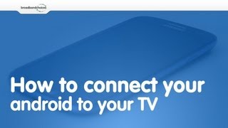 How to connect your Android smartphone to your TV [upl. by Burnham]