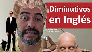 Los Diminutivos en INGLÉS [upl. by Lrat910]