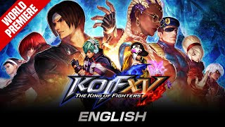 【ENG】KOF XV｜Official Trailer [upl. by Cyrilla]