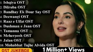 ►Pakistani Dramas OST  Jukebox  Latest Hit Songs Of Pakistan  ARY Digital  HUM TV  Geo TV [upl. by Alburg]