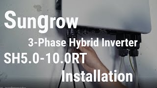 Shinetech Tutorial Sungrow 3Phase Hybrid Inverter SH50100RT Installation [upl. by Burrus748]