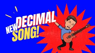 Decimal Song  Add Subtract Multiply Divide [upl. by Shipp]