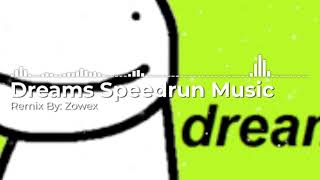 1 HOUR  DREAM SPEEDRUN MUSIC REMIX BY ZOWEX [upl. by Ashelman650]