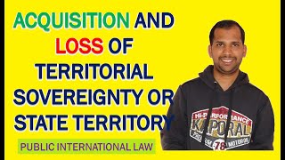 Acquisition and Loss of Territorial Sovereignty  Public International Law [upl. by Midan755]