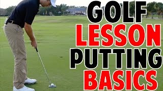 Golf Lessons  Putting Basics [upl. by Godbeare]