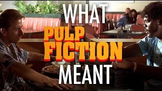 Pulp Fiction  What it all Meant [upl. by Parnas]