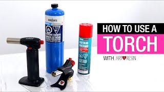 How To Use A Torch With Resin [upl. by Bent12]