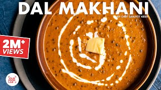 Dal Makhani Recipe  Restaurant Style Recipe  दाल मख्नी होटल जैसी  Chef Sanjyot Keer [upl. by Gnahk372]