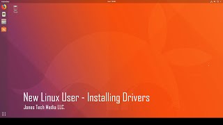 New Linux User  Installing Drivers [upl. by Madelyn]