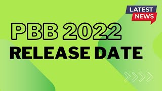 PBB 2022 RELEASE DATE LATEST UPDATE [upl. by Iror]