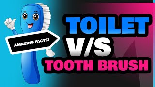 Toilet and Tooth Brush [upl. by Mert154]