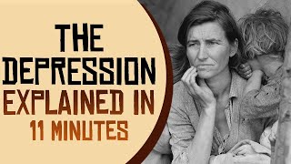 The Great Depression Explained in 11 Minutes [upl. by Aniaj703]