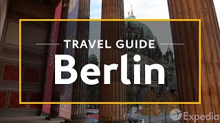 Berlin Vacation Travel Guide  Expedia [upl. by Ellinej859]